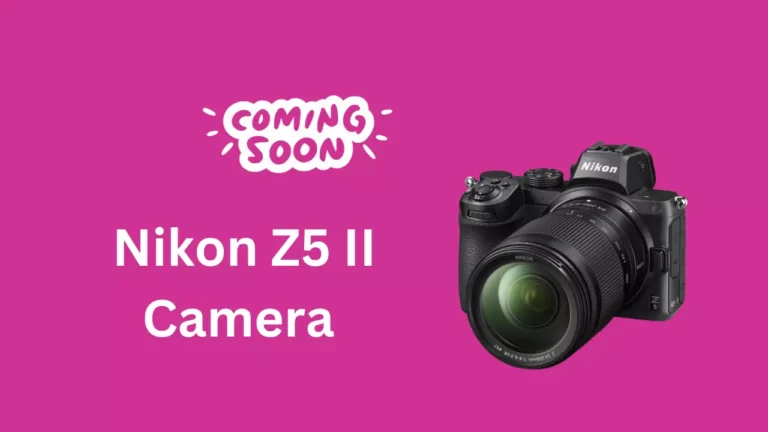 Nikon Z5 II Camera (Release Date, Price & Specs)